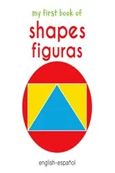 Book cover of My First Book of Shapes - Figuras by Wonder House Books
