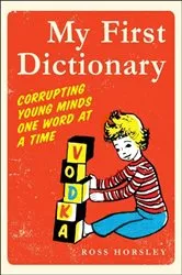 Book cover of My First Dictionary by Ross Horsley