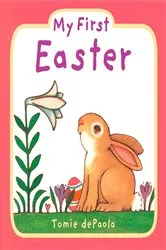 Book cover of My First Easter by Tomie dePaola