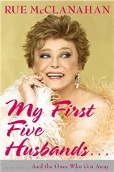 Book cover of My First Five Husbands...And the Ones Who Got Away by Rue McClanahan
