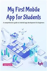Book cover of My First Mobile App for Students by Zaid Kamil