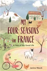 Book cover of My Four Seasons in France by Unknown