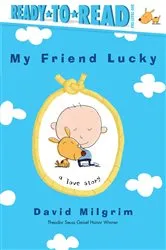 Book cover of My Friend Lucky by David Milgrim