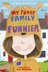 Book cover of My Funny Family Gets Funnier by Chris Higgins