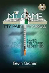 Book cover of My Game My Pain My Purpose by Kevin Kirchen