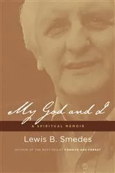Book cover of My God and I by Lewis B. Smedes