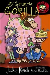 Book cover of My Gran The Gorilla by Jackie French