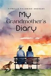 Book cover of My Grandmother's Diary by Fiorella Palomino Andrade