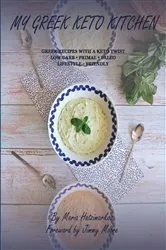 Book cover of MY GREEK KETO KITCHEN by Hatzimarkos, Maria,