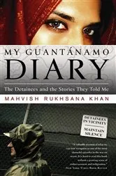 Book cover of My Guantanamo Diary by Mahvish Khan