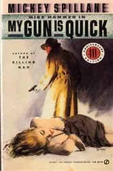 Book cover of My Gun Is Quick by Mickey Spillane