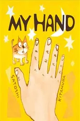 Book cover of My Hand by Satoshi Kitamura