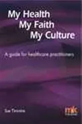 Book cover of My Health, My Faith, My Culture by Sue Timmins