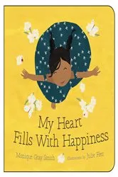 Book cover of My Heart Fills With Happiness by Monique Gray Smith