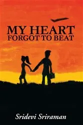 Book cover of My Heart Forgot To Beat by Unknown