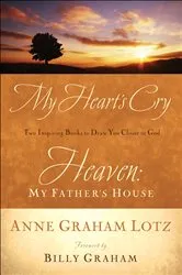 Book cover of My Heart's Cry and Heaven: My Father's House by Unknown