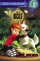 Book cover of My Hero (Disney Bolt) by RH Disney