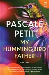 Book cover of My Hummingbird Father by Unknown