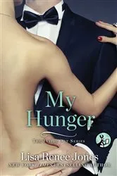 Book cover of My Hunger by Lisa Renee Jones