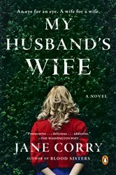 Book cover of My Husband's Wife by Jane Corry