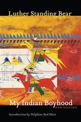 Book cover of My Indian Boyhood by Luther Standing Bear
