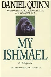 Book cover of My Ishmael by Daniel Quinn