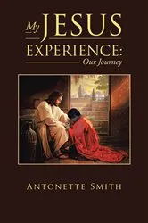 Book cover of My Jesus Experience: Our Journey by Unknown