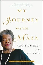 Book cover of My Journey with Maya by Tavis Smiley