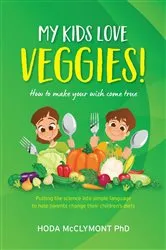 Book cover of My kids love veggies! by Hoda McClymont