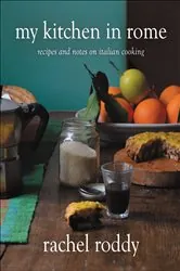 Book cover of My Kitchen in Rome by Rachel Roddy