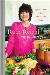 Book cover of My Kitchen Year by Ruth Reichl