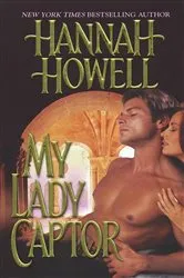 Book cover of My Lady Captor by Hannah Howell