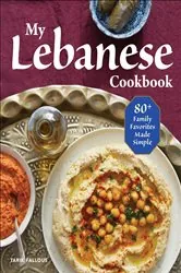 Book cover of My Lebanese Cookbook by Tarik Fallous