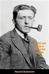 Book cover of My Life and Loves in Greenwich Village by Unknown