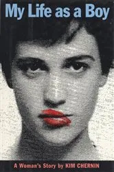 Book cover of My Life as a Boy by Kim Chernin