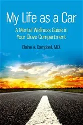 Book cover of My Life as a Car by Elaine  A. Campbell