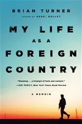 Book cover of My Life as a Foreign Country: A Memoir by Brian Turner