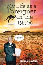 Book cover of My Life as a Foreigner in the 1950s by Bruno Vartuli