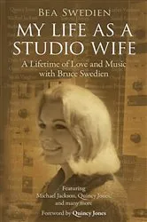 Book cover of My Life as a Studio Wife by Bea Swedien