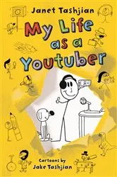 Book cover of My Life as a Youtuber by Janet Tashjian