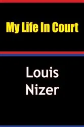 Book cover of My Life in Court by Unknown
