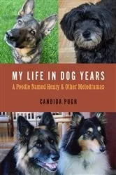 Book cover of My Life in Dog Years by Candida E Pugh