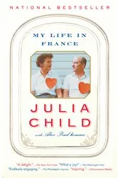 Book cover of My Life in France by Julia Child