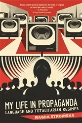 Book cover of My Life in Propaganda by Unknown