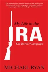 Book cover of My Life in the IRA: by Unknown