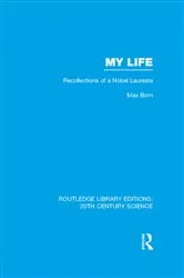Book cover of My Life: Recollections of a Nobel Laureate by Max Born