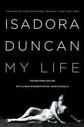 Book cover of My Life (Revised and Updated) by Isadora Duncan