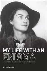 Book cover of My Life With an Enigma by Linda Paul