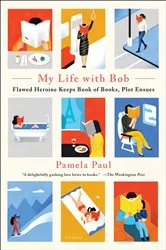 Book cover of My Life with Bob by Unknown