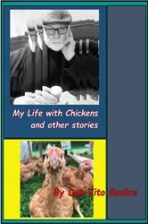 Book cover of My Life with Chickens and other stories (2nd ed.) by Unknown